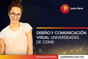 diseño-y-comunicacion-visual-universidades-de-cdmx-justo-sierra 