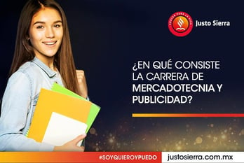 en-que-consiste-la-carrera-de-mercadotecnia-y-publicidad-justo-sierra 