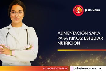 alimentacion-sana-para-niños-estudiar-nutricion-justo-sierra 
