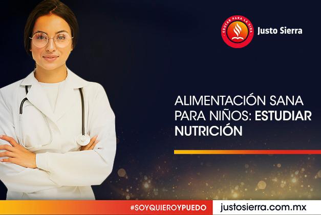 alimentacion-sana-para-niños-estudiar-nutricion-justo-sierra