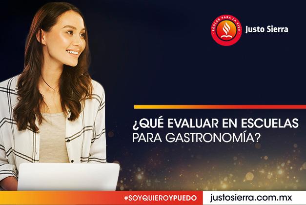 que-evaluar-en-escuelas-de-gastronomia-justo-sierra